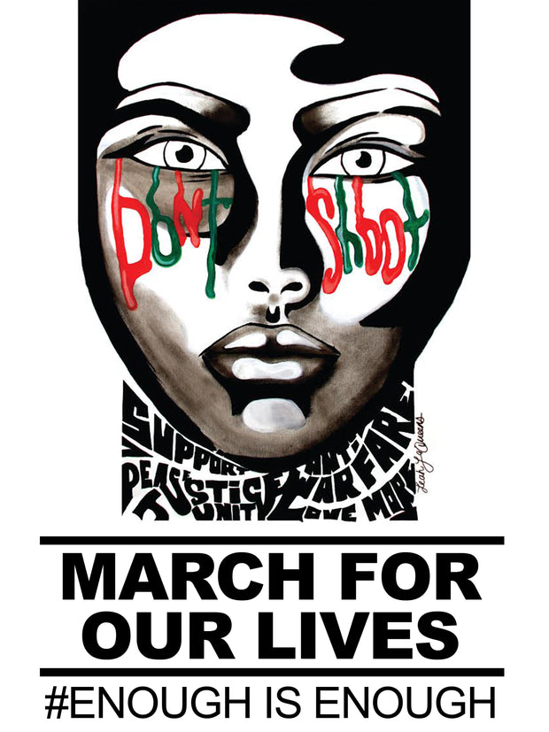 "Art for Our Lives" Protest Poster -- "Don't Shoot"